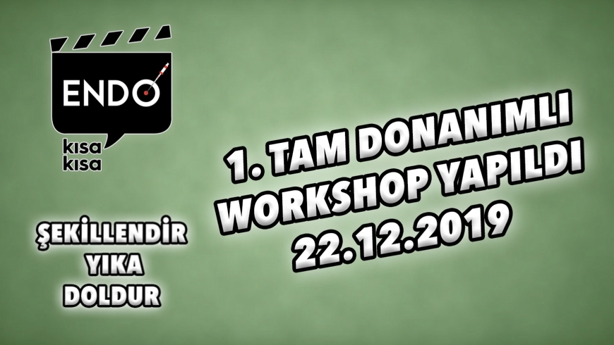 İlk Tam Donanımlı Workshop Yapıldı
