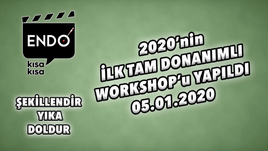 2020'in İlk Tam Donanımlı Workshop'u Yapıldı